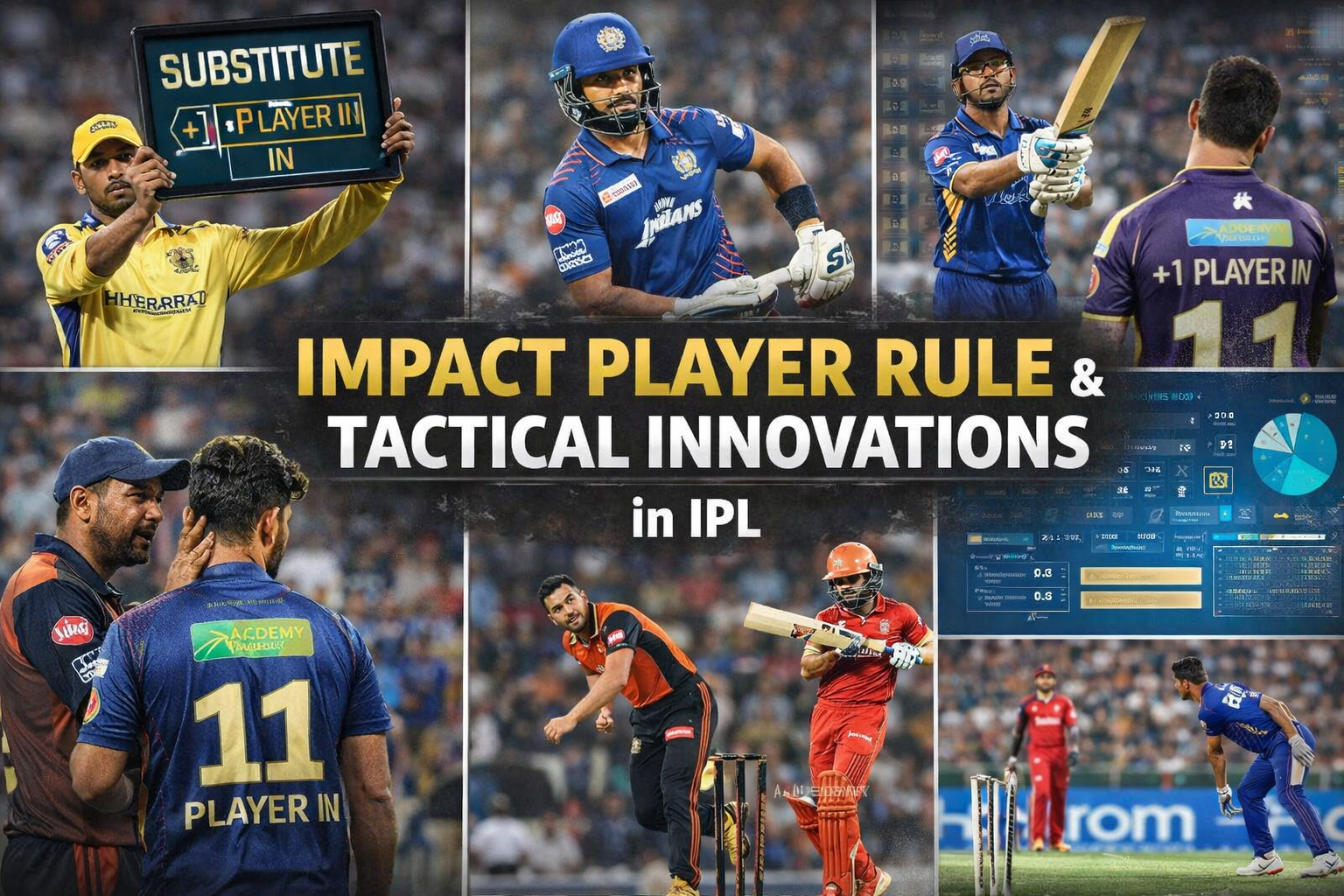 Impact Player Rule & Tactical Innovations in Indian Premier League